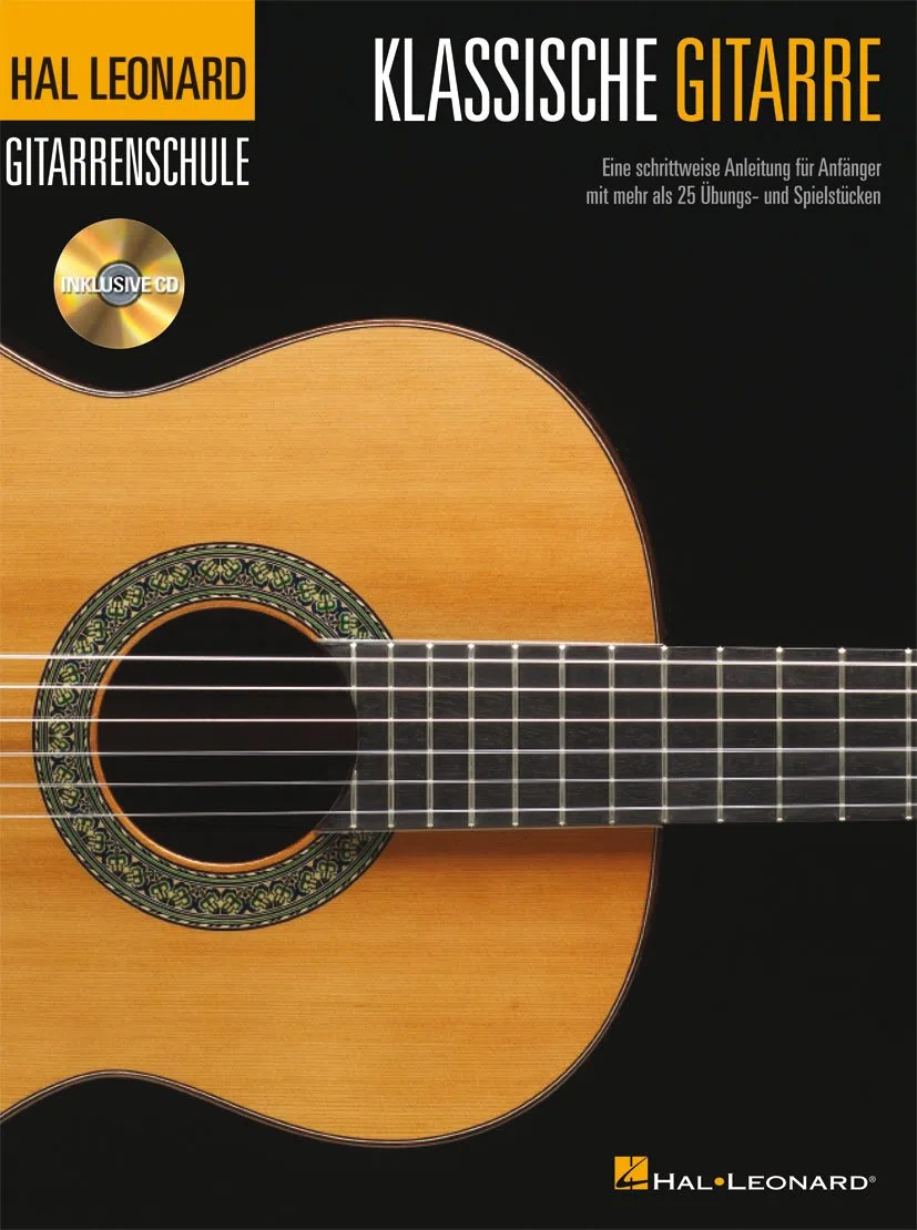 Klassische Gitarre, m. Audio-CD: Hal Leonard Gitarrenschule. CD zum Üben und Mitspielen (Play-Along und Demo). Sehr leicht (GUITARE)